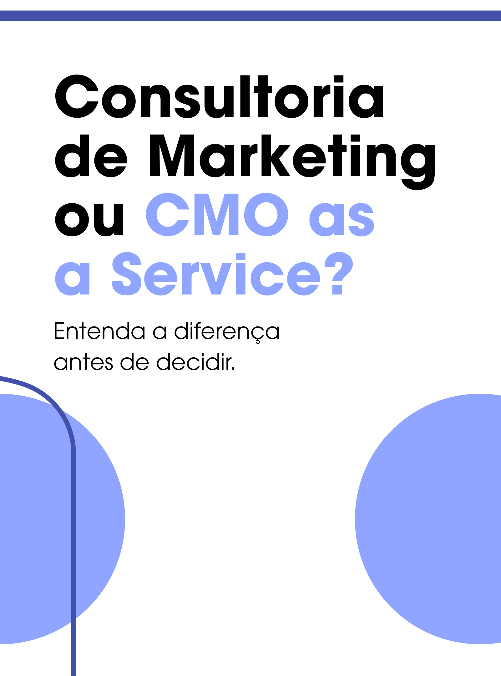 Consultoria de Marketing ou CMO as a Service? Entenda a diferença antes de decidir
